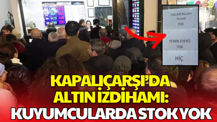Altın Sert Düştü: Kuyumcularda İzdiham Yaşanıyor!